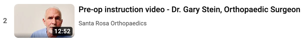 Pre-op instruction video - Dr. Gary Stein, Orthopaedic Surgeon